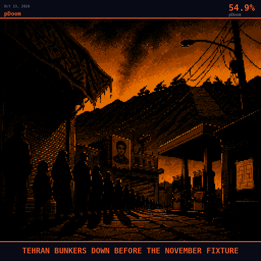 pDoom card for October 13, 2026: 54.9%, TEHRAN BUNKERS DOWN BEFORE THE NOVEMBER FIXTURE. Pixel art: ground-level view looking steeply upward from the cracked asphalt of a Tehran bazaar-district street at dusk, the Alborz mountains a black jagged wall against a sky burning blood-orange at the horizon.